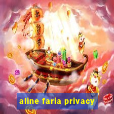 aline faria privacy